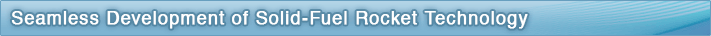 Seamless Development of Solid-Fuel Rocket Technology