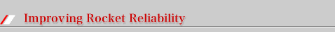 Improving Rocket Reliability