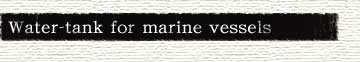 Water-tank for marine vessels