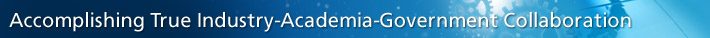 Accomplishing True Industry-Academia-Government Collaboration