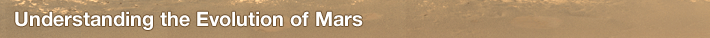 Understanding the Evolution of Mars