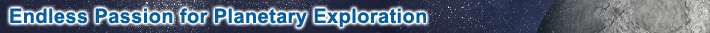 Endless Passion for Planetary Exploration