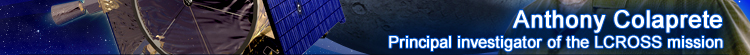 Anthony Colaprete, Principal investigator of the LCROSS mission