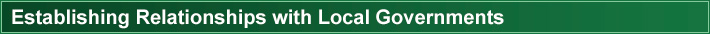 Establishing Relationships with Local Governments