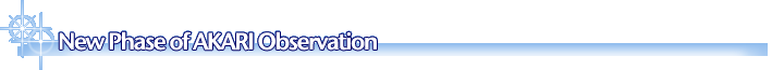New Phase of AKARI Observation