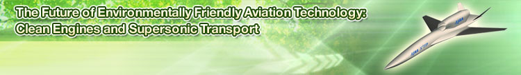 The Future of Environmentally Friendly Aviation Technology: Clean Engines and Supersonic Transport