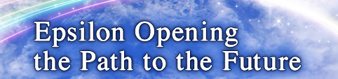 Epsilon Opening the Path to the Future
