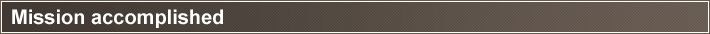 Mission accomplished