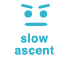 slow ascent