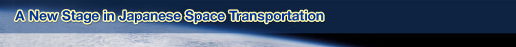 A New Stage in Japanese Space Transportation