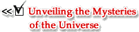 Unveiling the Mysteries of the Universe
